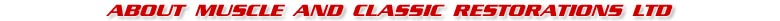 About Muscle And Classic Restorations Ltd
